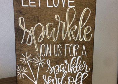 Let Love Sparkle Sparkler Send Off Sign